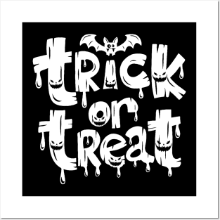 Trick Or Treat tee design birthday gift graphic Posters and Art